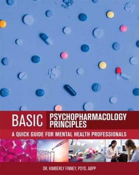 Hardcover Basic Psychopharmacology Principles Book