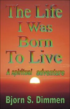 Paperback The Life I Was Born to Live Book