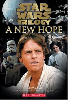 Star Wars, Episode IV - A New Hope (Junior Novelization) - Book #4 of the Star Wars Junior Novelizations
