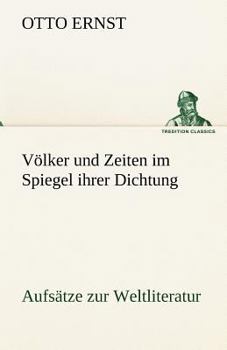 Paperback Volker Und Zeiten Im Spiegel Ihrer Dichtung [German] Book