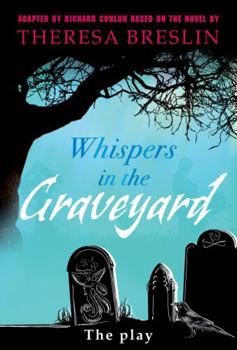 Hardcover Whispers in the Graveyard Heinemann Plays Book