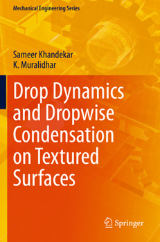 Paperback Drop Dynamics and Dropwise Condensation on Textured Surfaces Book