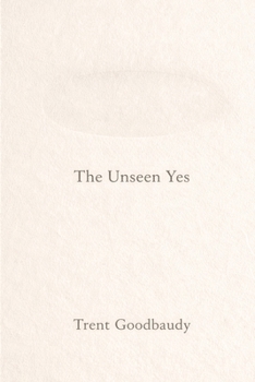 Paperback The Unseen Yes Book