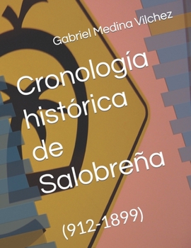 Paperback Cronología histórica de Salobreña: (912-1899) [Spanish] Book