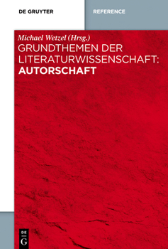 Hardcover Grundthemen der Literaturwissenschaft: Autorschaft (German Edition) [German] Book