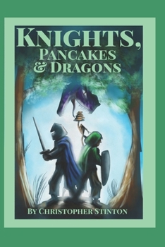 Knights, Pancakes & Dragons