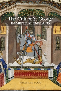 Paperback The Cult of St George in Medieval England Book