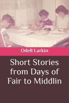 Paperback Short Stories From Days of Fair to Middlin Book