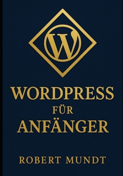 Paperback Wordpress für Anfänger [German] Book