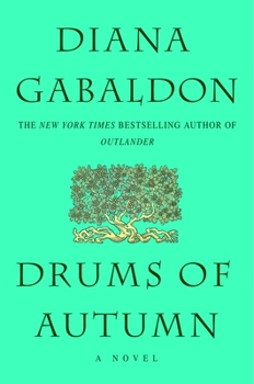 Drums of Autumn - Book #6 of the Le Chardon et le Tartan