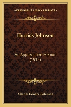 Paperback Herrick Johnson: An Appreciative Memoir (1914) Book