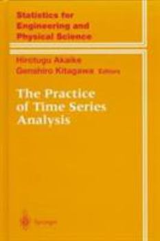 Hardcover The Practice of Time Series Analysis (Information Science and Statistics) Book