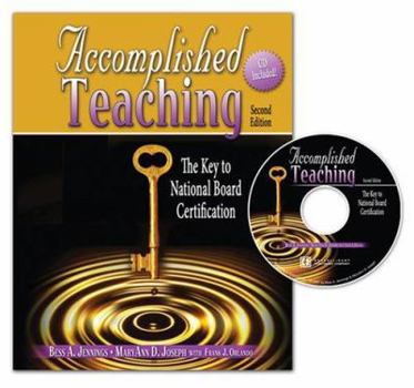 Paperback Accomplished Teaching: The Key to National Board Certification, 2nd Edition Book