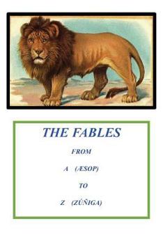 Paperback Fables from A to Z (From Aesop to Zuñiga) Book