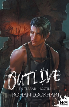Paperback En terrain hostile - 1: Outlive, T1 [French] Book