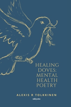 Healing Doves: Mental Health Poetry