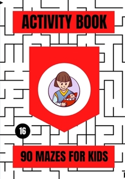 Paperback Activity Book: 90 Mazes for Kids Book