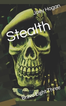 Paperback Stealth: Bravo Eight Three Book