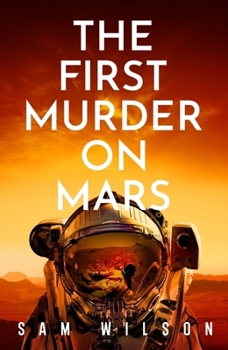 Paperback The First Murder On Mars Book