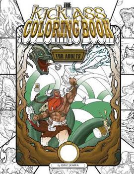 Paperback The Kick-Ass Coloring Book for Adults Book