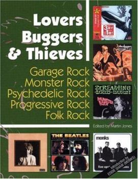 Paperback Lovers Buggers & Thieves: Garage Rock, Monster Rock, Psychedelic Rock, Progressive Rock Book