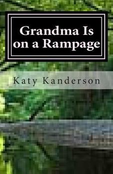 Paperback Grandma Is on a Rampage Book
