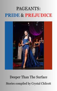 PAGEANTS: Pride & Prejudice: Deeper Than the Surface