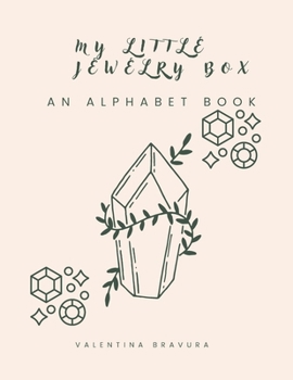 Paperback My Little Jewelry Box: an alphabet book