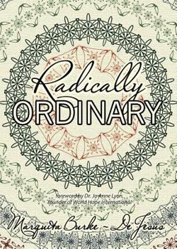Paperback Radically Ordinary Book
