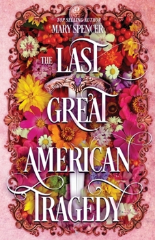 Paperback The Last Great American Tragedy Book