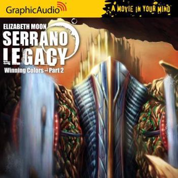 Winning Colors, Part 2 - Book  of the Serrano Legacy