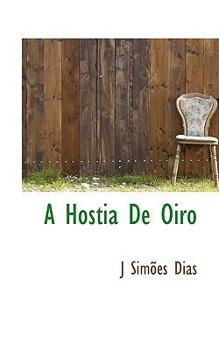 Paperback A Hostia de Oiro [Portuguese] Book