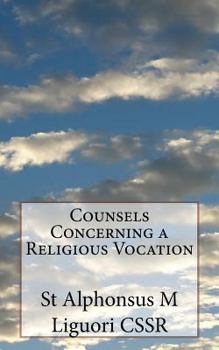Paperback Counsels Concerning a Religious Vocation Book