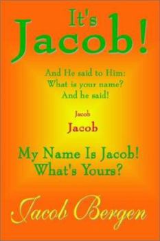 Paperback It's Jacob!: My Name is Jacob! What's Yours? Book