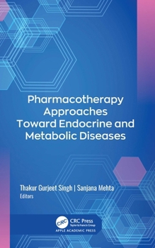 Hardcover Pharmacotherapy Approaches Toward Endocrine and Metabolic Diseases Book