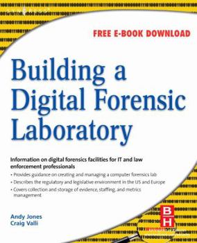 Paperback Building a Digital Forensic Laboratory: Establishing and Managing a Successful Facility Book