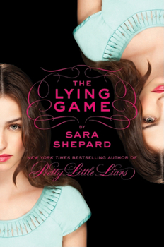 The Lying Game - Book #1 of the Lying Game