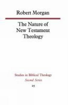 Paperback The Nature of New Testament Theology Book