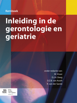 Paperback Inleiding in de Gerontologie En Geriatrie [Dutch] Book