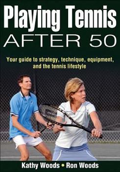 Paperback Playing Tennis After 50 Book
