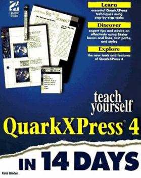 Paperback Teach Yourself QuarkXPress 4 in 14 Days [With *] Book