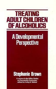 Hardcover Treating Adult Children of Alcoholics: A Developmental Perspective Book