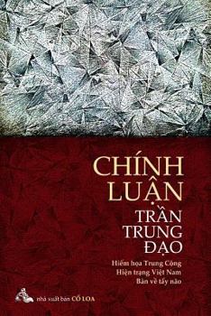 Chinh Luan Tran Trung DAO: Hiem Hoa Trung Cong - Hien Trang Viet Nam - Thuoc Do Tay Nao