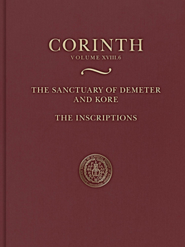 Hardcover The Sanctuary of Demeter and Kore: The Inscriptions Book