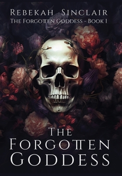 Hardcover The Forgotten Goddess Book