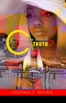 Paperback Can You Handle Your Truth? Book