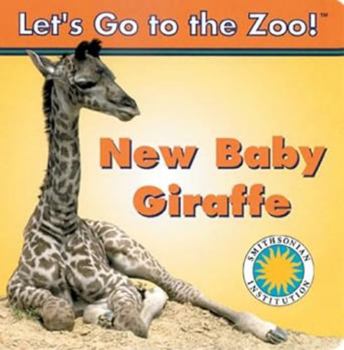 Paperback New Baby Giraffe/Nueva Bebe Jirafa - Smithsonian Let's Go to the Zoo (English/Spanish bilingual board book) (Smithsonian Bilingual Books) (Spanish and English Edition) [Spanish] Book