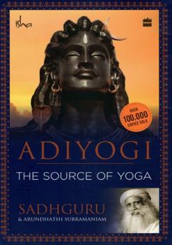 Paperback Adiyogi: The Source of Yoga Book