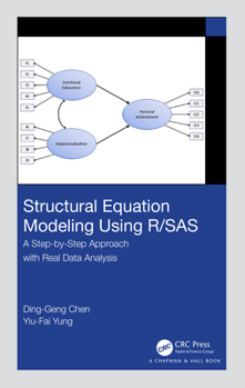 Hardcover Structural Equation Modeling Using R/SAS: A Step-by-Step Approach with Real Data Analysis Book