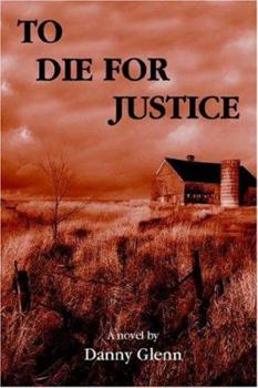 Hardcover To Die for Justice Book